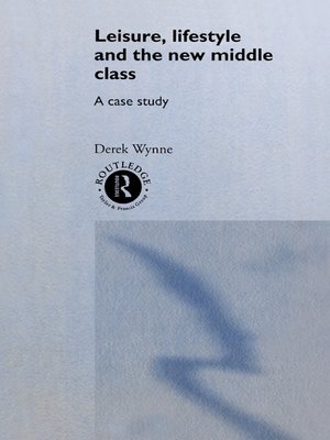 cover image of Leisure, Lifestyle and the New Middle Class